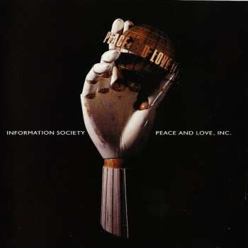 Album Information Society: Peace And Love, Inc.