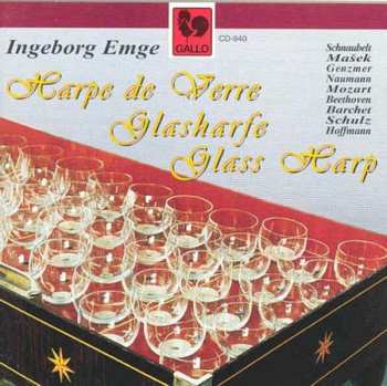 Album Ingeborg Emge: Harpe De Verre / Glasharfe / Glass Harp