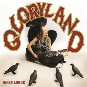 CD Inger Lorre: Gloryland 487513