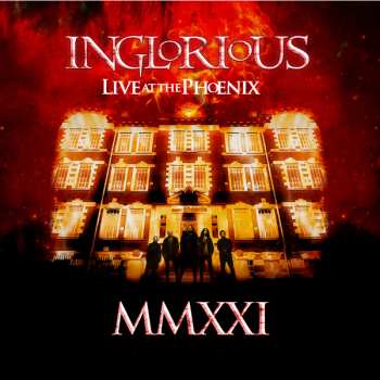 Album Inglorious: MMXXI Live At The Phoenix