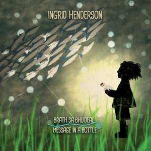 Album Ingrid Hederson: Message In A Bottle
