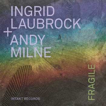 Album Ingrid Laubrock: Fragile