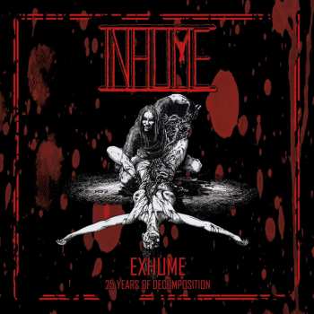 Album Inhume: Exhume: 25 Years of Decomposition