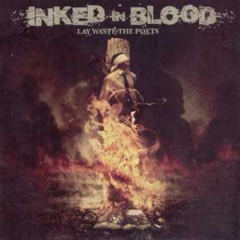 Album Inked In Blood: Lay Waste The Poets