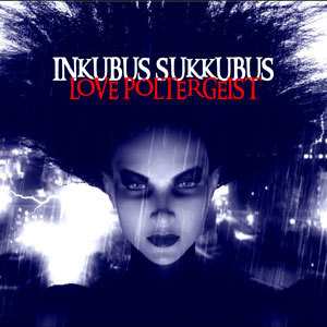 CD Inkubus Sukkubus: Love Poltergeist 248257