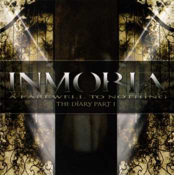 Inmoria: A Farewell To Nothing: The Diary Part I