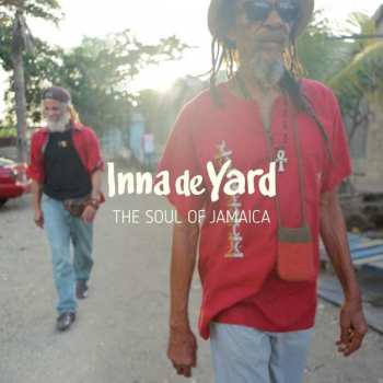 Album Inna De Yard: The Soul Of Jamaica