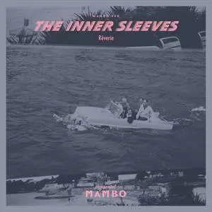Inner Sleeves: Reverie