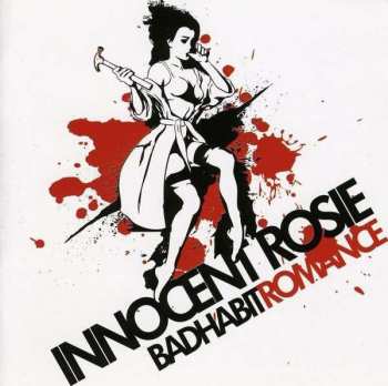 Album Innocent Rosie: Bad Habit Romance