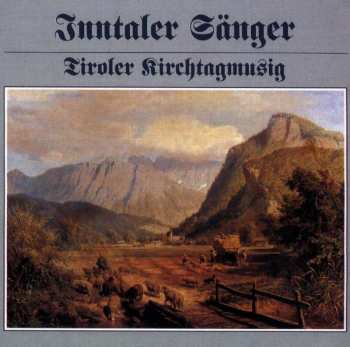 Album Inntaler Sänger: Tiroler Kirchtagmusig
