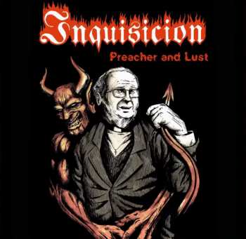 Inquisicion: Preacher And Lust