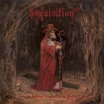 Album Inquisition: Into The Infernal Regions Of The Ancient Cult
