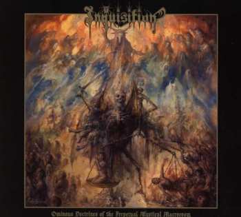 Inquisition: Ominous Doctrines Of The Perpetual Mystical Macrocosm