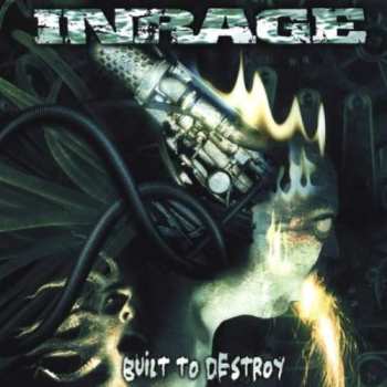 Album Inrage: Built To Destroy