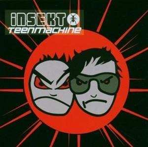 Album Insekt: Teenmachine
