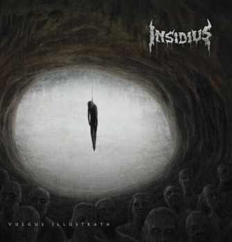 Album Insidious: Vulgus Illustrata