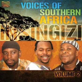 Album Insingizi: Voices Of Southern Africa, Volume 2