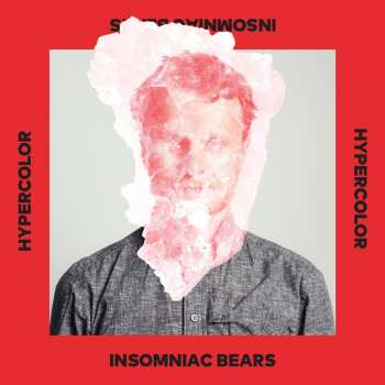 Album Insomniac Bears: Hypercolor