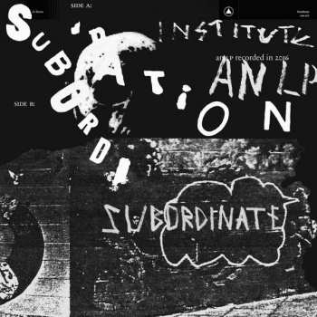 Album Institute: Subordination