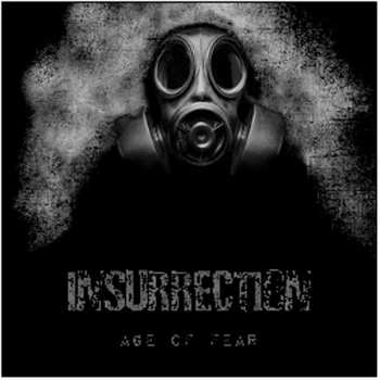 Album Insurrection: Age Of Fear