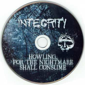 CD Integrity: Howling, For The Nightmare Shall Consume 16679
