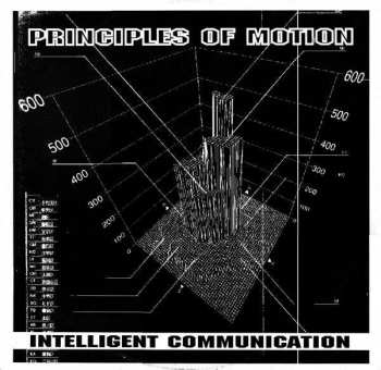 Album Intelligent Communication: Principles Of Motion E.P.