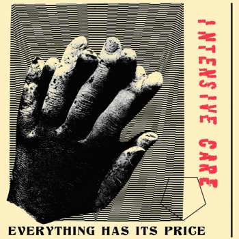 Album Intensive Care: Everything Has Its Price