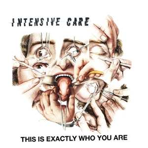 Album Intensive Care: This Is Exactly Who You Are