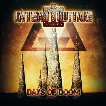Album INTENT:OUTTAKE: Days Of Doom