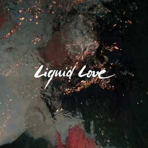 CD Intergalactic Lovers: Liquid Love 141013