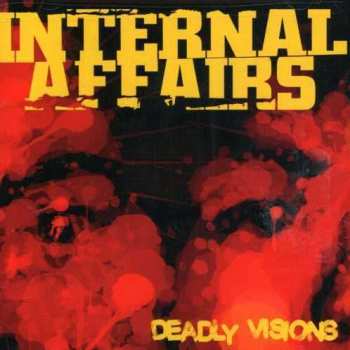 Album Internal Affairs: Deadly Visions