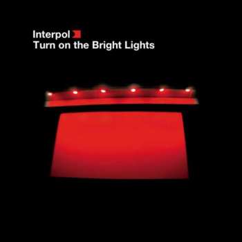 LP Interpol: Turn On The Bright Lights 381834