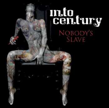 Album Into Century: Nobody's Slave