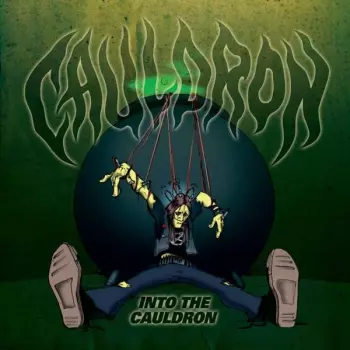 Cauldron: Into The Cauldron