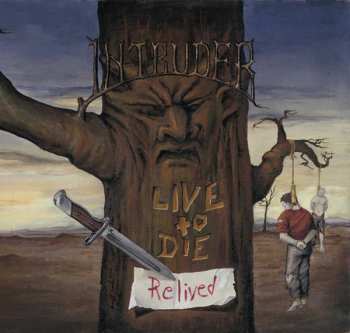 Album Intruder: Live To Die...Relived