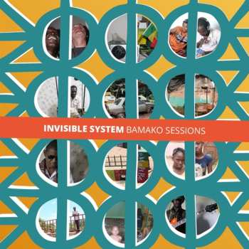Album Invisible System: Bamako Sessions