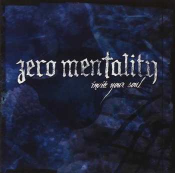 Album Zero Mentality: Invite Your Soul