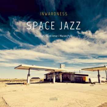 CD Inwardness: Space Jazz 111553