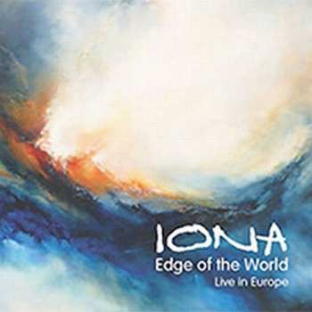 Album Iona: Edge Of The World (Live In Europe)