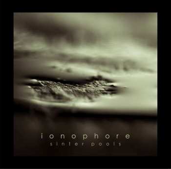 Album Ionophore: Sinter Pools