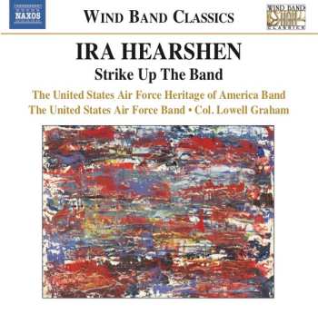 Album Ira Hearshen: Strike Up The Band