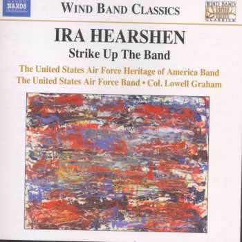 CD Ira Hearshen: Strike Up The Band 512306