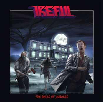 Album Ireful: The Walls Of Madness
