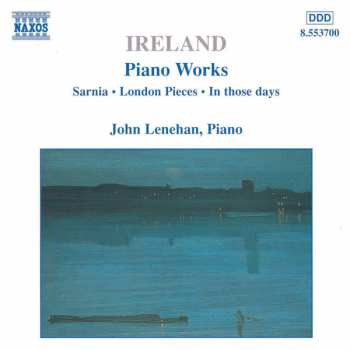Album John Ireland: Piano Works Volume 1