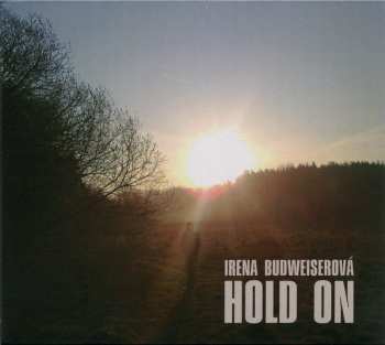 Album Irena Budweiserová: Hold On