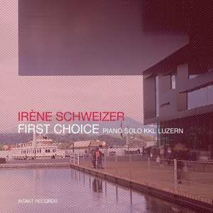 Album Irene Schweizer: First Choice – Piano Solo KKL Luzern