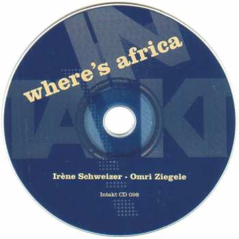 CD Irene Schweizer: Where's Africa 121723