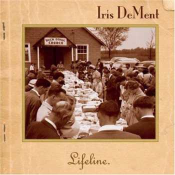 CD Iris DeMent: Lifeline. 493630