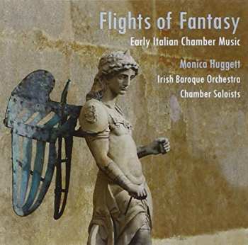 Album Irish Baroque Orchestra: Flights Of Fantasy - Early Italian Chamber Music