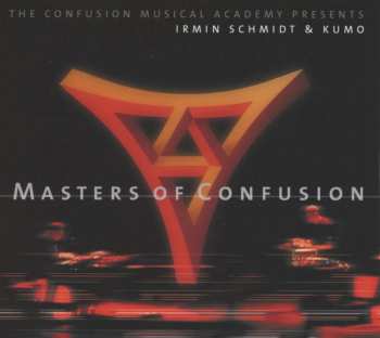 Album Irmin Schmidt & Kumo: Masters Of Confusion: Live